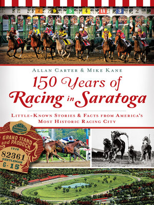 cover image of 150 Years of Racing in Saratoga